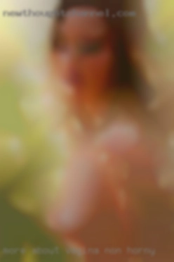 More about me vagina non horny to coming soon.
